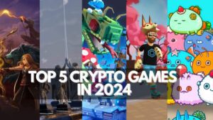 Top 5 Crypto Games 2024